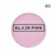 58mm kerek - Rózsaszín-Fekete BLACKPINK logós kitűző - 21. verzió - KPOP