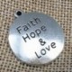 10 darab ötvözetű ősi ezüst &quot Faith Hope &amp  Love&quot  kerek DIY antik Messa N8Q8