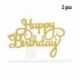 2db Happy Birthday - Arany színű csillogó akril tortadísz szülinapra - 5